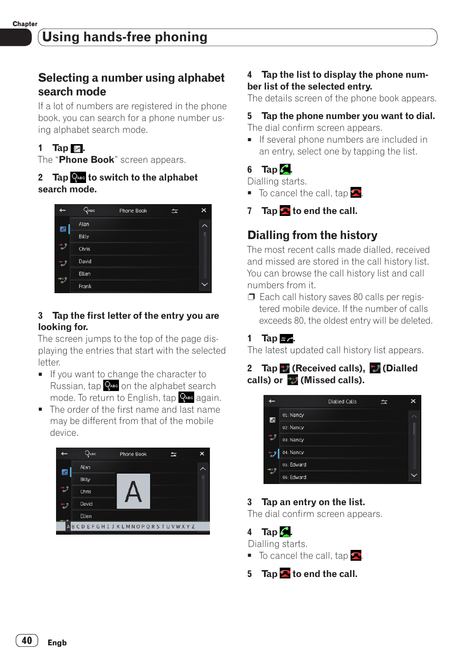 Selecting a number using alphabet, Search mode, Dialling from the history | Or details, refer to dialling from the, Or details, refer to selecting a number, Using alphabet search mode, Using hands-free phoning, Selecting a number using alphabet search mode | Pioneer SPH-DA110 User Manual | Page 40 / 66