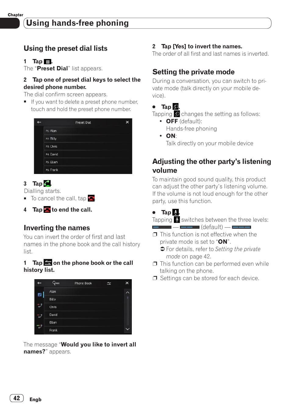 Using the preset dial lists, Inverting the names, Setting the private mode | Adjusting the other party’s listening, Volume, Or details, refer to using the preset dial, Lists, Using hands-free phoning, Adjusting the other party’s listening volume | Pioneer SPH-DA110 User Manual | Page 42 / 66