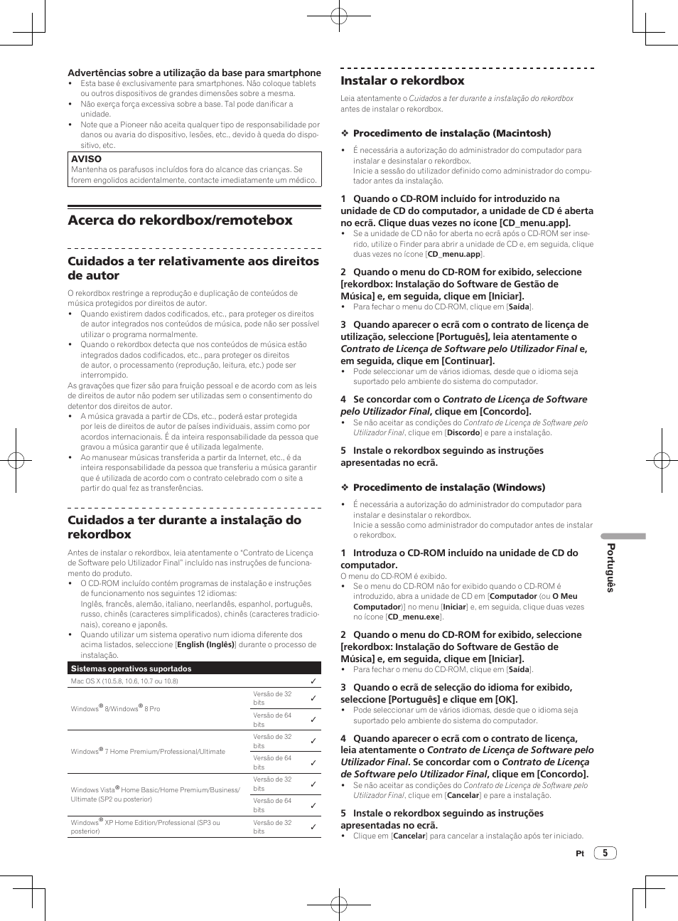 Acerca do rekordbox/remotebox, Cuidados a ter relativamente aos direitos de autor, Cuidados a ter durante a instalação do rekordbox | Instalar o rekordbox | Pioneer XDJ-R1 User Manual | Page 65 / 84