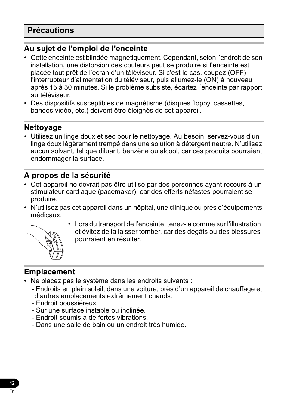 Précautions, Au sujet de l’emploi de l’enceinte, Nettoyage | A propos de la sécurité, Emplacement | Pioneer VMS-550 User Manual | Page 30 / 92