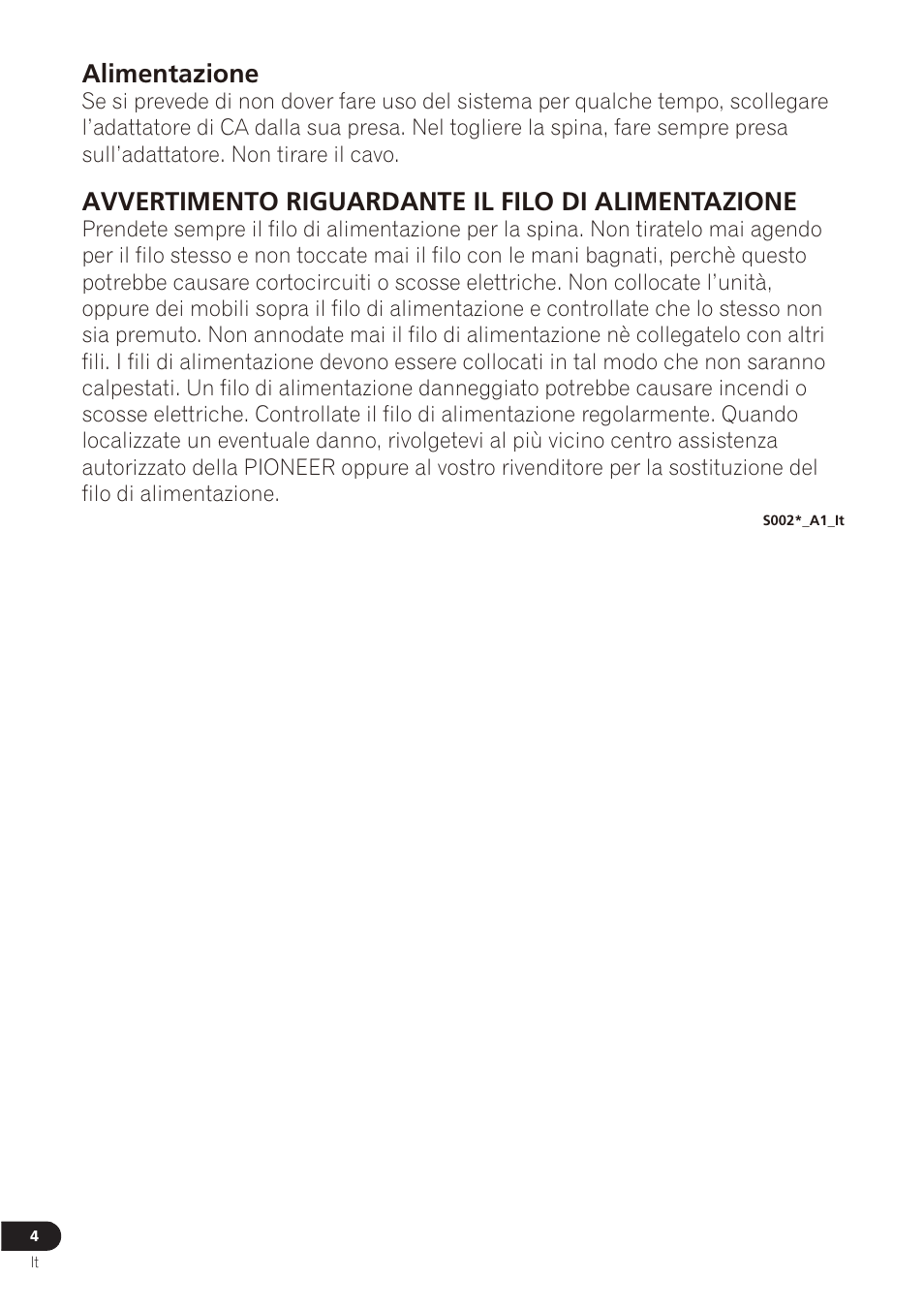 Avvertimento riguardante il filo di alimentazione, Alimentazione | Pioneer VMS-550 User Manual | Page 58 / 92