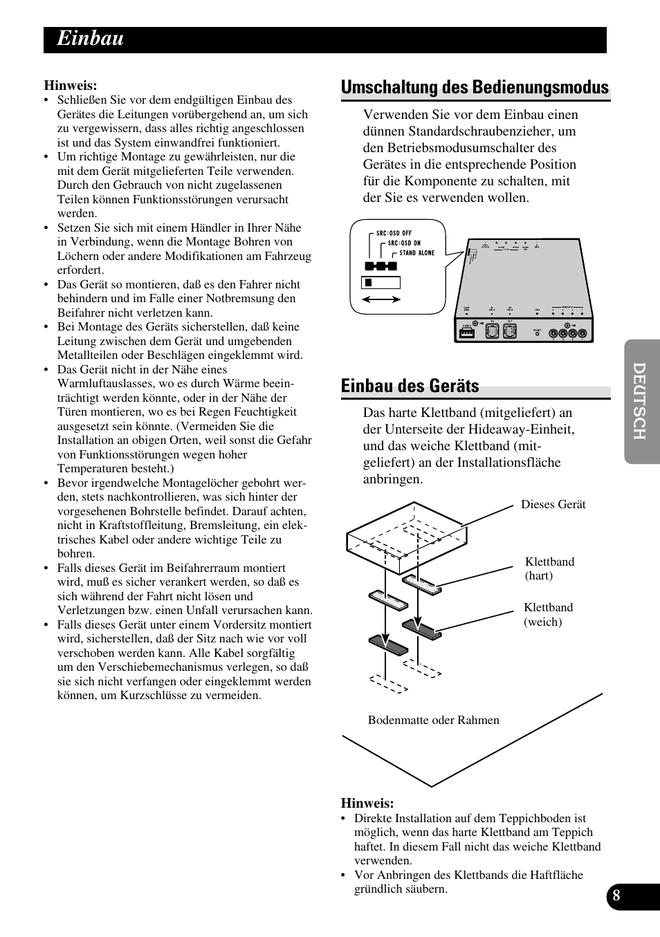 Einbau, Umschaltung des bedienungsmodus einbau des geräts, Umschaltung des bedienungsmodus | Einbau des geräts | Pioneer GEX-P5700TVP User Manual | Page 25 / 50