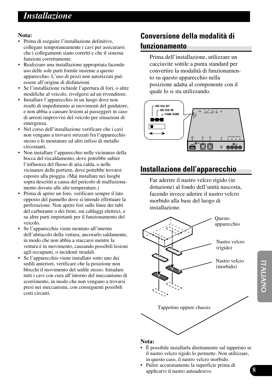 Installazione, Conversione della modalità, Di funzionamento | Installazione dell’apparecchio, Conversione della modalità di funzionamento | Pioneer GEX-P5700TVP User Manual | Page 41 / 50