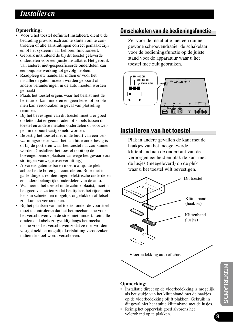Installeren, Omschakelen van de bedieningsfunctie, Installeren van het toestel | Pioneer GEX-P5700TVP User Manual | Page 49 / 50