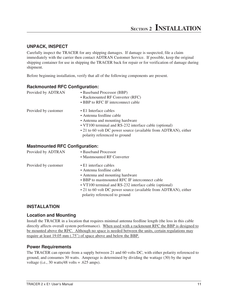Section 2. installation, Unpack, inspect, Rackmounted rfc configuration | Mastmounted rfc configuration, Installation, Location and mounting, Power requirements, Nstallation | ADTRAN Tracer 2 x E1 User Manual | Page 21 / 62