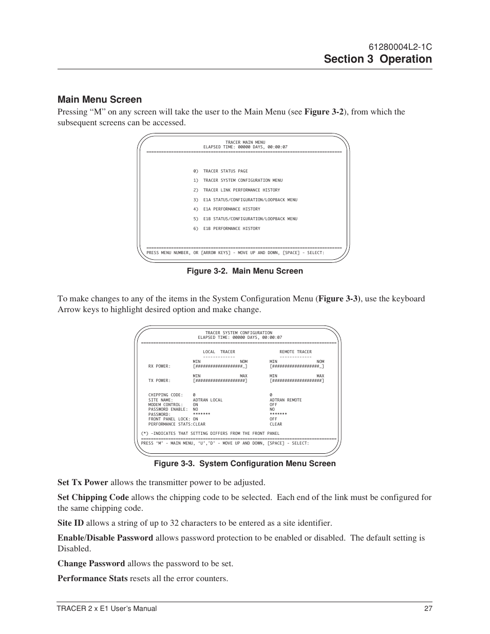 Main menu screen, Figure 3-2, Figure 3-3 | System configuration menu screen | ADTRAN Tracer 2 x E1 User Manual | Page 37 / 62