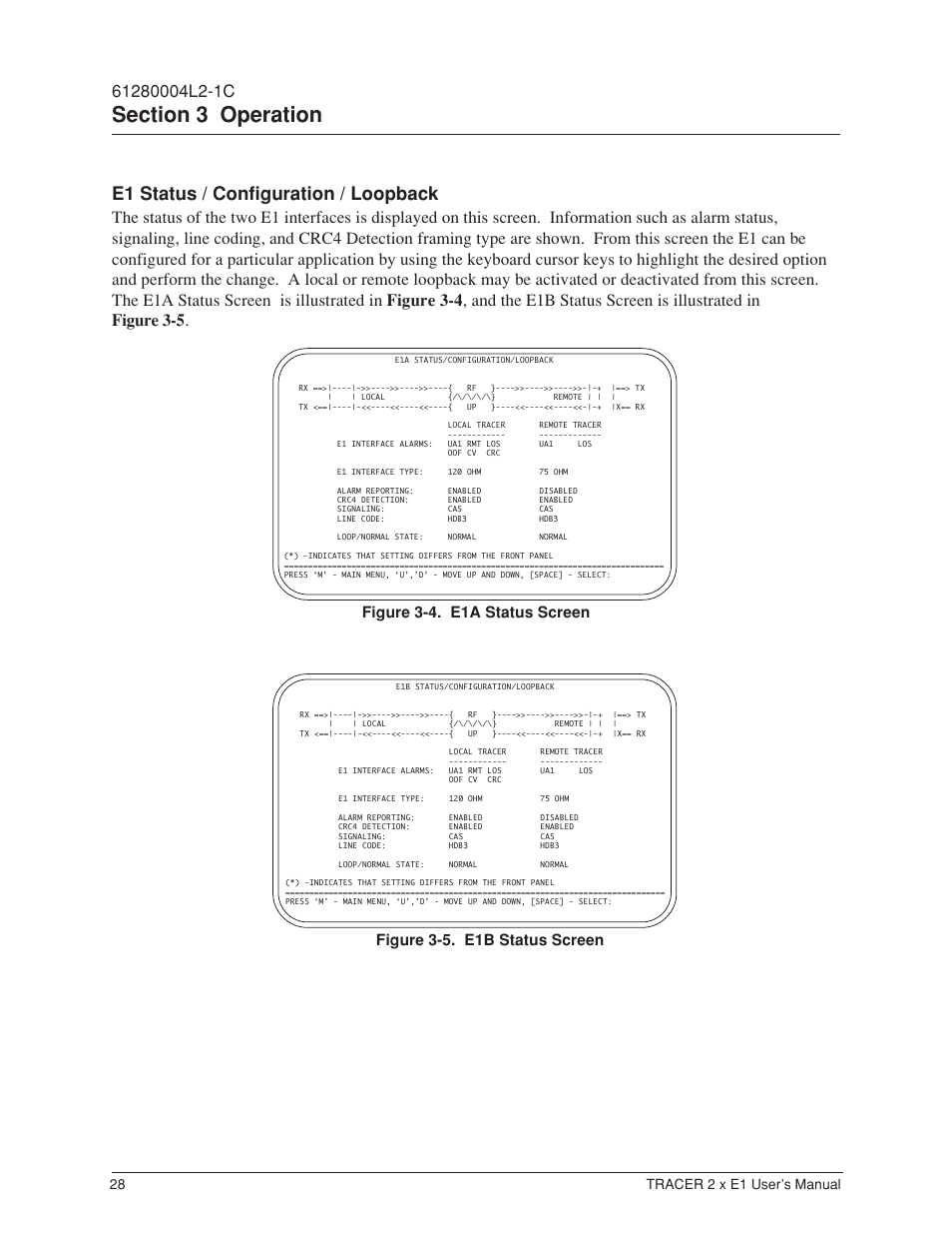 E1 status / configuration / loopback screen, Figure 3-4, E1a status screen | Figure 3-5, E1b status screen, E1 status / configuration / loopback, Figure 3-4. e1a status screen, Figure 3-5. e1b status screen, Tracer 2 x e1 user’s manual | ADTRAN Tracer 2 x E1 User Manual | Page 38 / 62