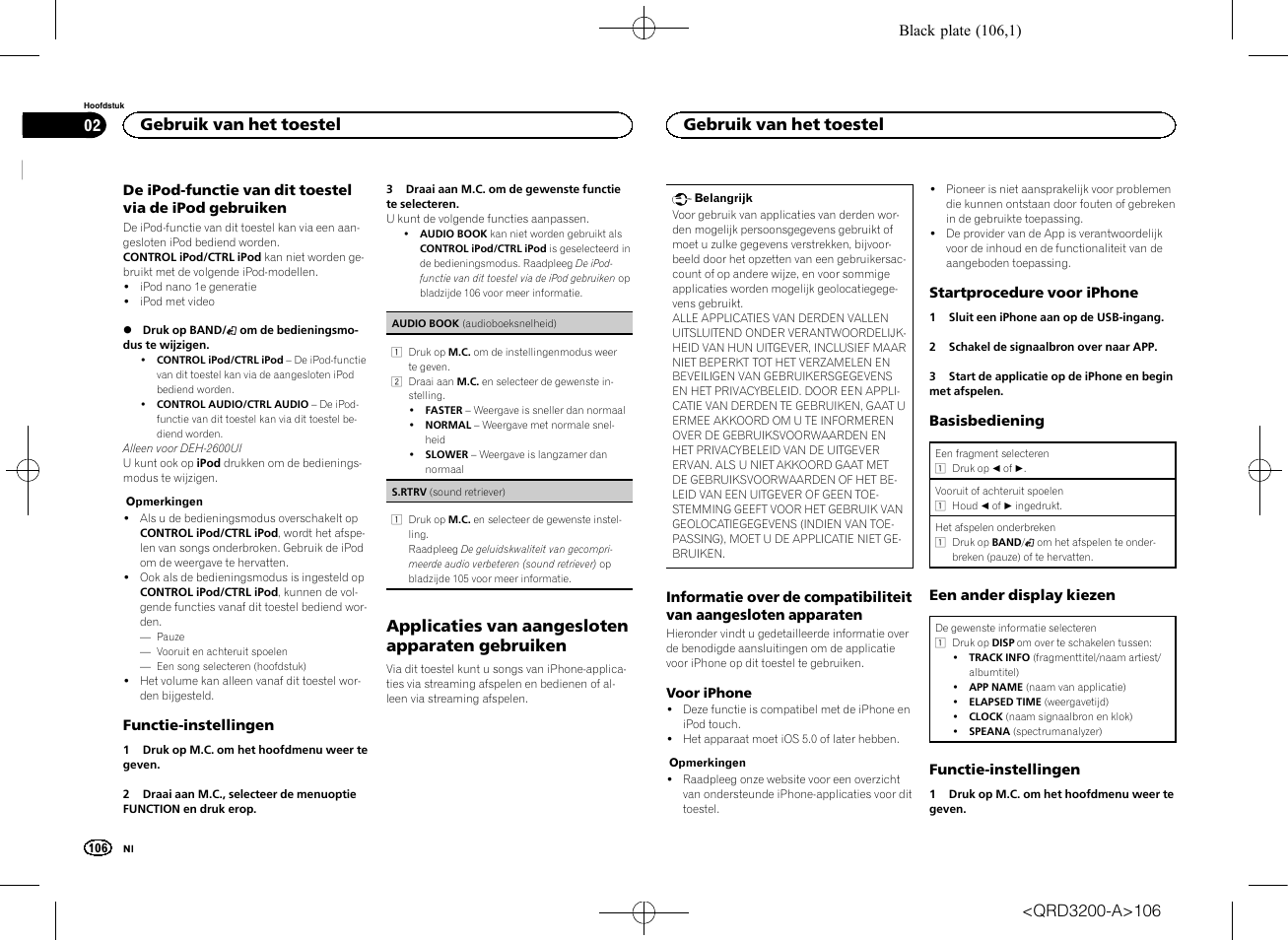 Applicaties van aangesloten apparaten gebruiken, Gebruik van het toestel | Pioneer DEH-2600UI User Manual | Page 106 / 148