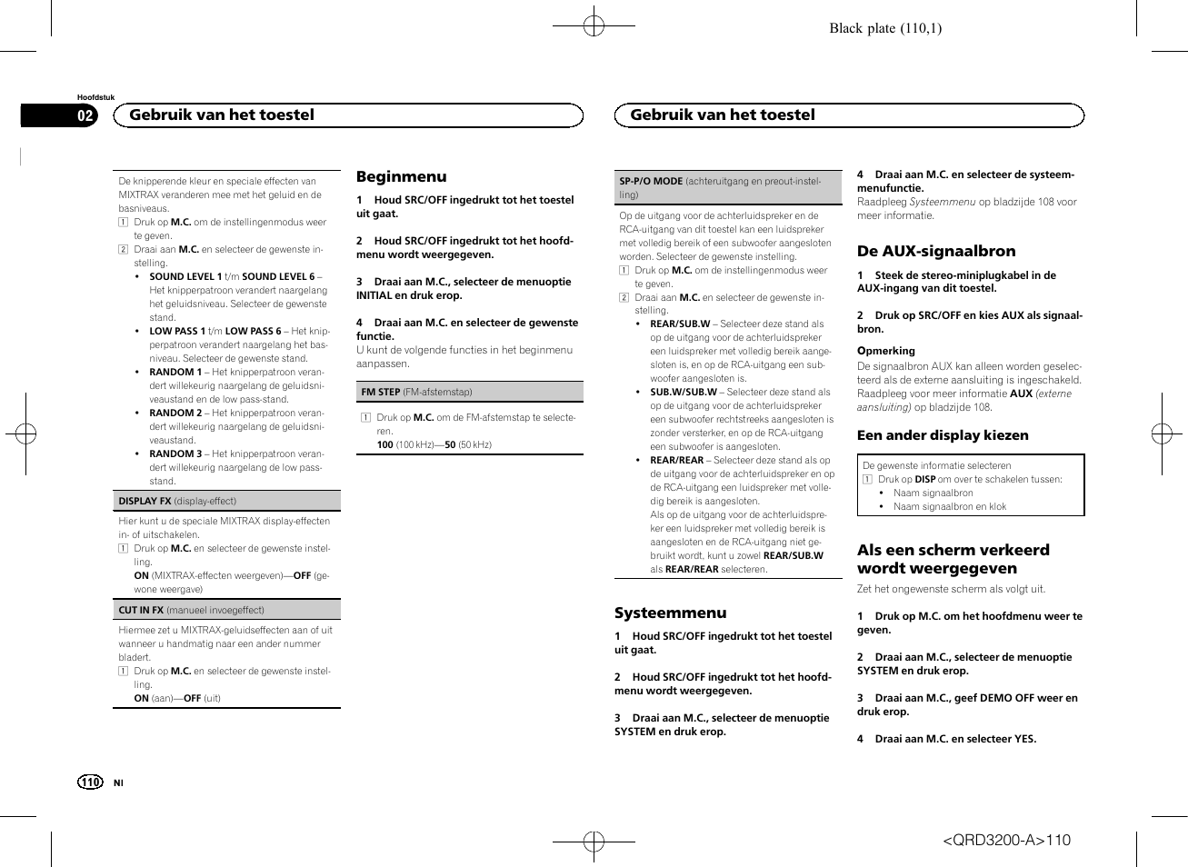 Beginmenu op bladzijde 110, Sp-p/o mode (achteruitgang en, Preout-instelling) op bladzijde 110 | Beginmenu, Systeemmenu, De aux-signaalbron, Als een scherm verkeerd wordt weergegeven, Gebruik van het toestel | Pioneer DEH-2600UI User Manual | Page 110 / 148