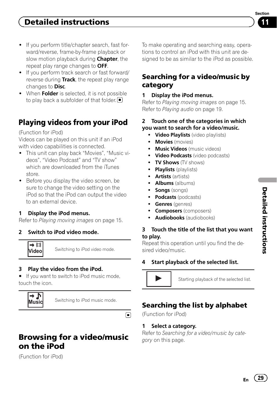 Playing videos from your ipod, Browsing for a video/music on the ipod, Detailed instructions | Searching for a video/music by category, Searching the list by alphabet | Pioneer AVH-P6300BT User Manual | Page 29 / 104