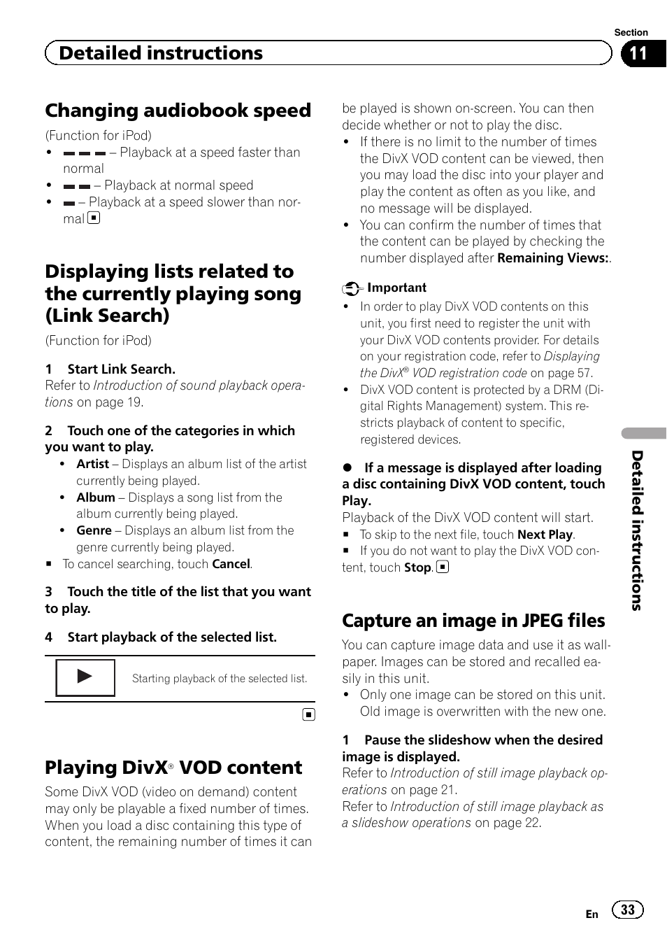 Changing audiobook speed, Displaying lists related to the currently, Playing song (link search) | Playing divx, Â vod content 33, Capture an image in jpeg files, Vod content, Detailed instructions | Pioneer AVH-P6300BT User Manual | Page 33 / 104