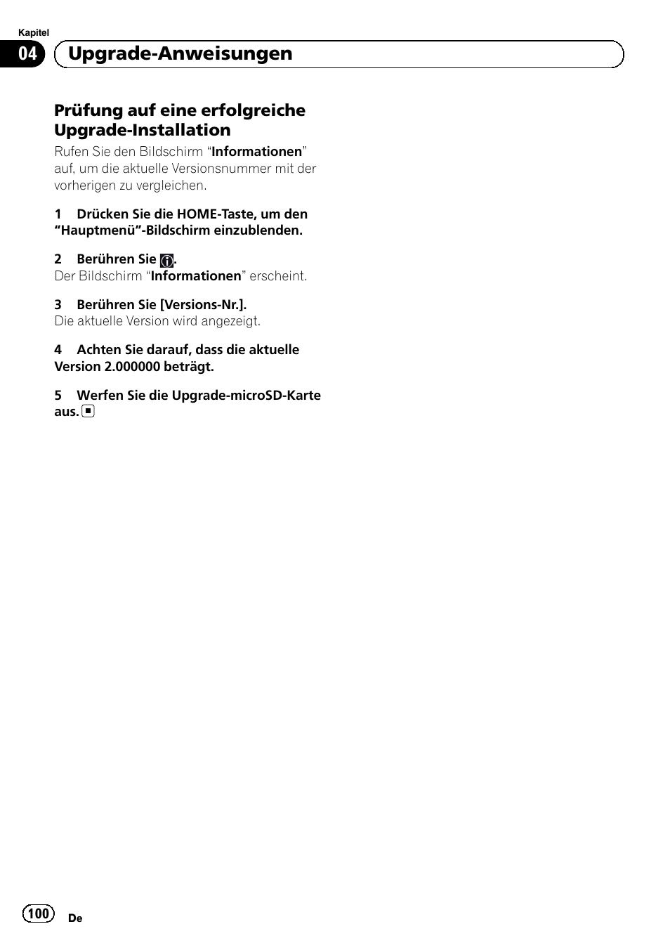 Prüfung auf eine erfolgreiche upgrade, Installation, 04 upgrade-anweisungen | Prüfung auf eine erfolgreiche upgrade-installation | Pioneer AVIC-F50BT User Manual | Page 100 / 132