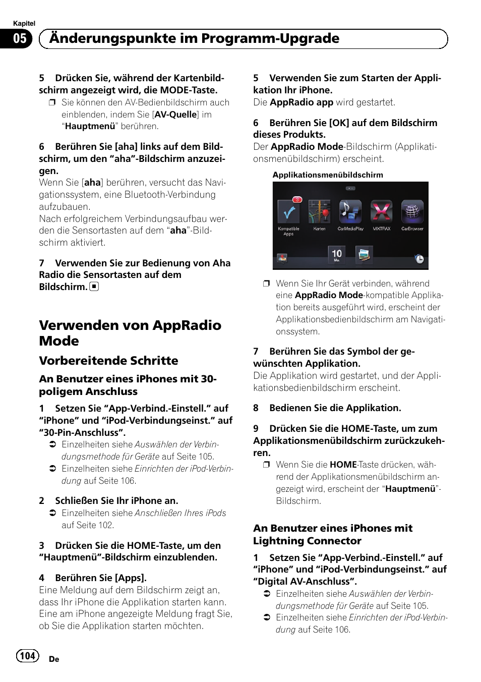 Verwenden von appradio mode, Vorbereitende schritte 104, 05 änderungspunkte im programm-upgrade | Vorbereitende schritte | Pioneer AVIC-F50BT User Manual | Page 104 / 132