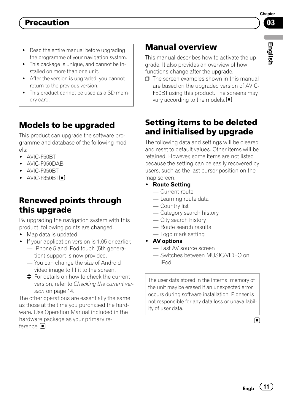 Precaution models to be upgraded, Renewed points through this upgrade, Manual overview | Setting items to be deleted and initialised by, Upgrade, Models to be upgraded, 03 precaution | Pioneer AVIC-F50BT User Manual | Page 11 / 132