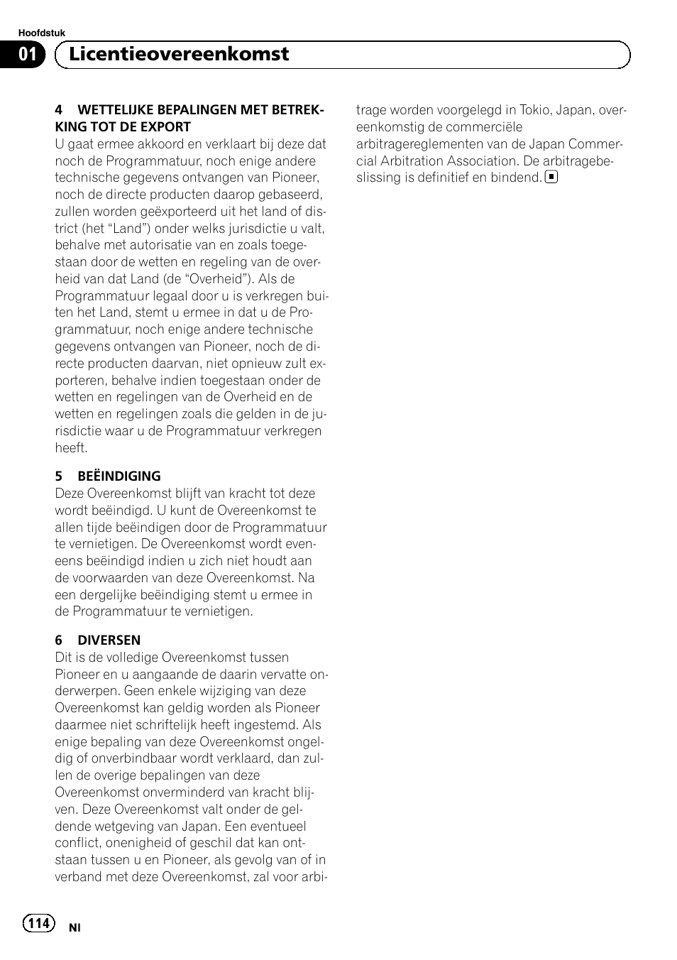 01 licentieovereenkomst | Pioneer AVIC-F50BT User Manual | Page 114 / 132