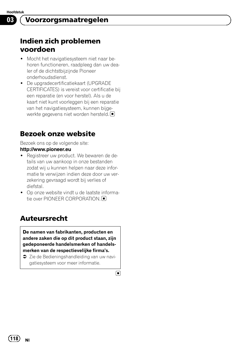 Indien zich problemen voordoen, Bezoek onze website, Auteursrecht | 03 voorzorgsmaatregelen | Pioneer AVIC-F50BT User Manual | Page 118 / 132