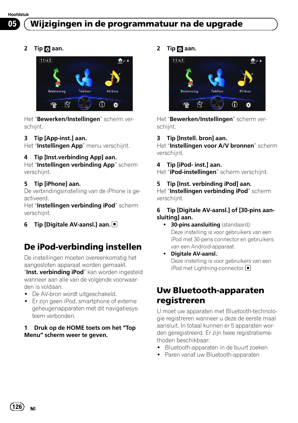 De ipod-verbinding instellen, Uw bluetooth-apparaten registreren, De ipod-verbinding instellen op bladzijde | Op bladzijde 126, 05 wijzigingen in de programmatuur na de upgrade | Pioneer AVIC-F50BT User Manual | Page 126 / 132