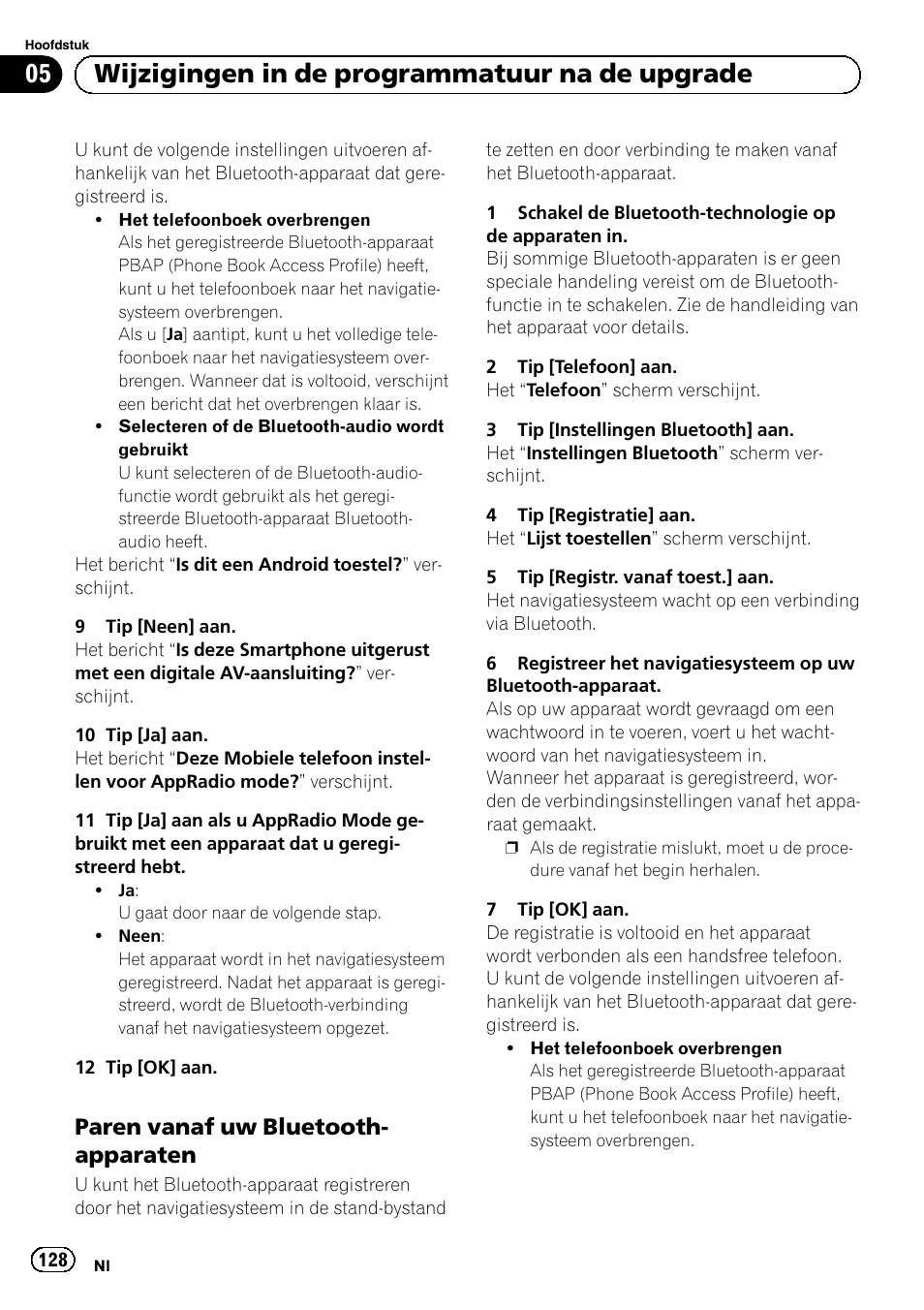 Paren vanaf uw bluetooth, Apparaten, 05 wijzigingen in de programmatuur na de upgrade | Paren vanaf uw bluetooth- apparaten | Pioneer AVIC-F50BT User Manual | Page 128 / 132