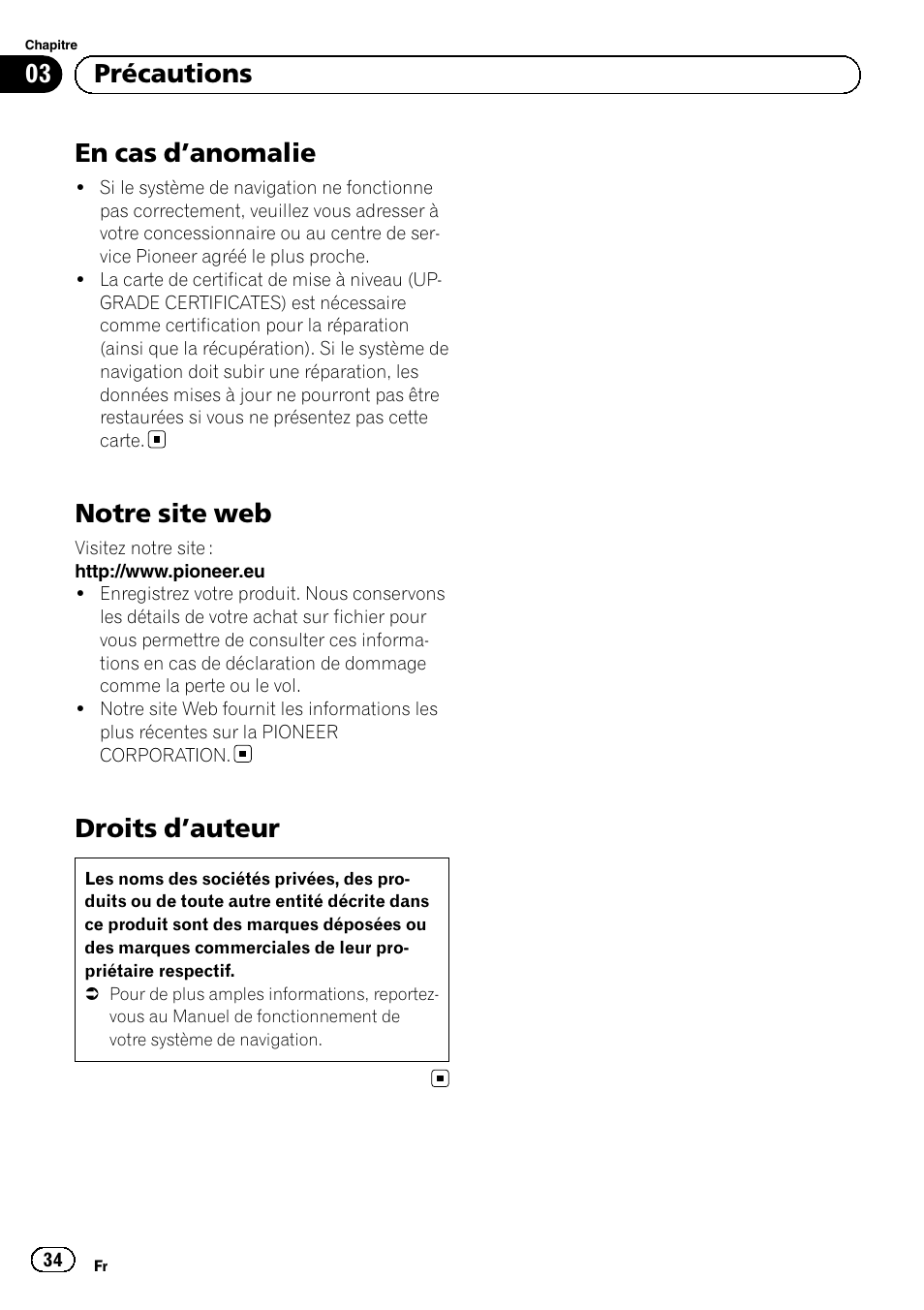 En cas d, Anomalie 34, Notre site web | Droits d, Auteur 34, En cas d ’anomalie, Droits d ’auteur, 03 précautions | Pioneer AVIC-F50BT User Manual | Page 34 / 132