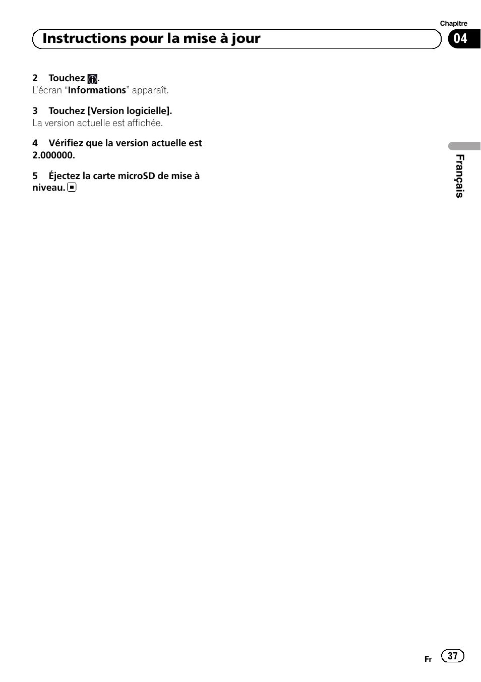 04 instructions pour la mise à jour | Pioneer AVIC-F50BT User Manual | Page 37 / 132