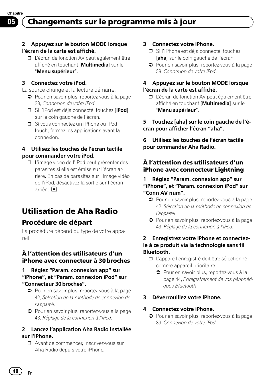 Utilisation de aha radio, Procédure de départ 40, 05 changements sur le programme mis à jour | Procédure de départ | Pioneer AVIC-F50BT User Manual | Page 40 / 132