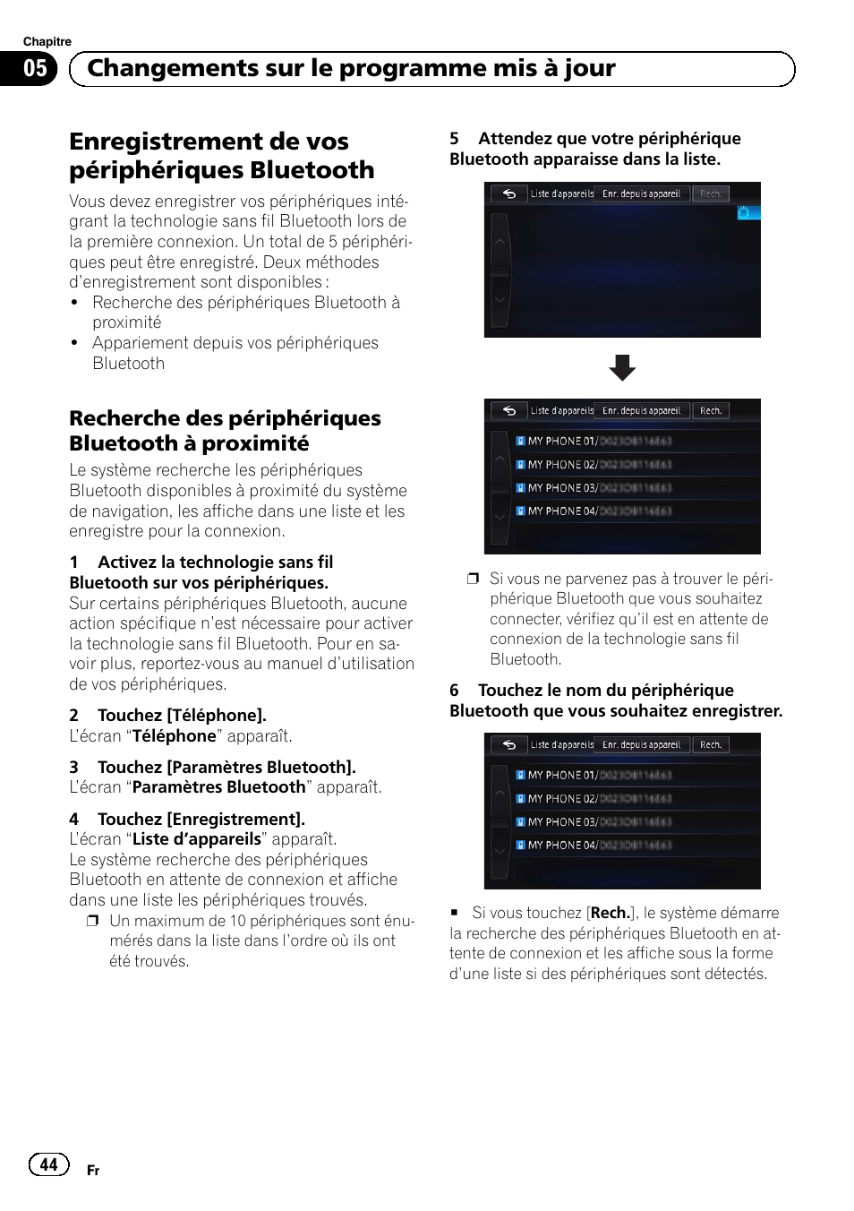 Enregistrement de vos périphériques, Bluetooth, Recherche des périphériques | Bluetooth à proximité, Enregistrement de vos périphériques bluetooth, 05 changements sur le programme mis à jour, Recherche des périphériques bluetooth à proximité | Pioneer AVIC-F50BT User Manual | Page 44 / 132