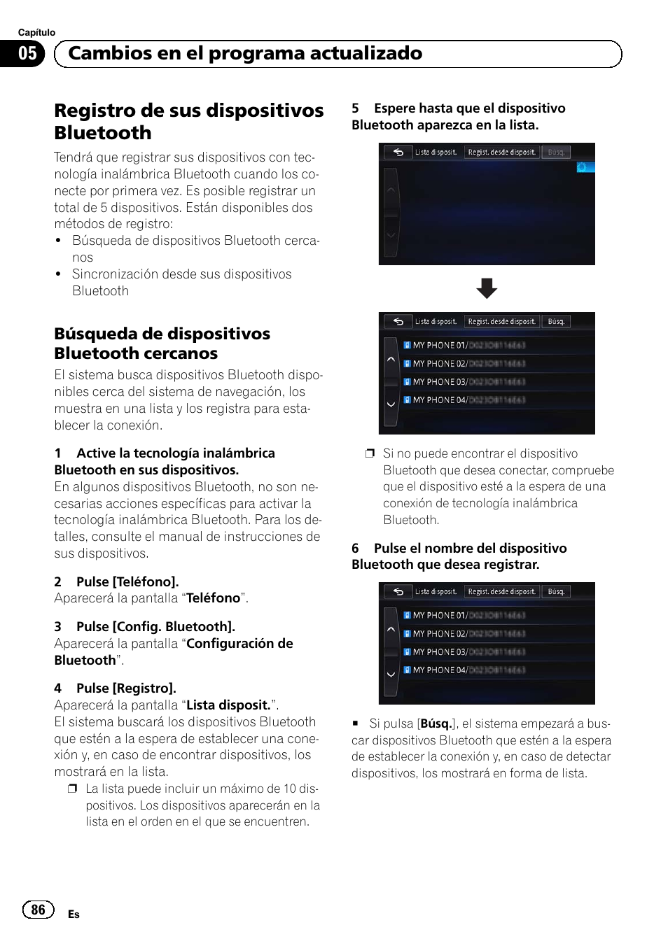 Registro de sus dispositivos bluetooth, Búsqueda de dispositivos bluetooth, Cercanos | Registro de, 05 cambios en el programa actualizado, Búsqueda de dispositivos bluetooth cercanos | Pioneer AVIC-F50BT User Manual | Page 86 / 132