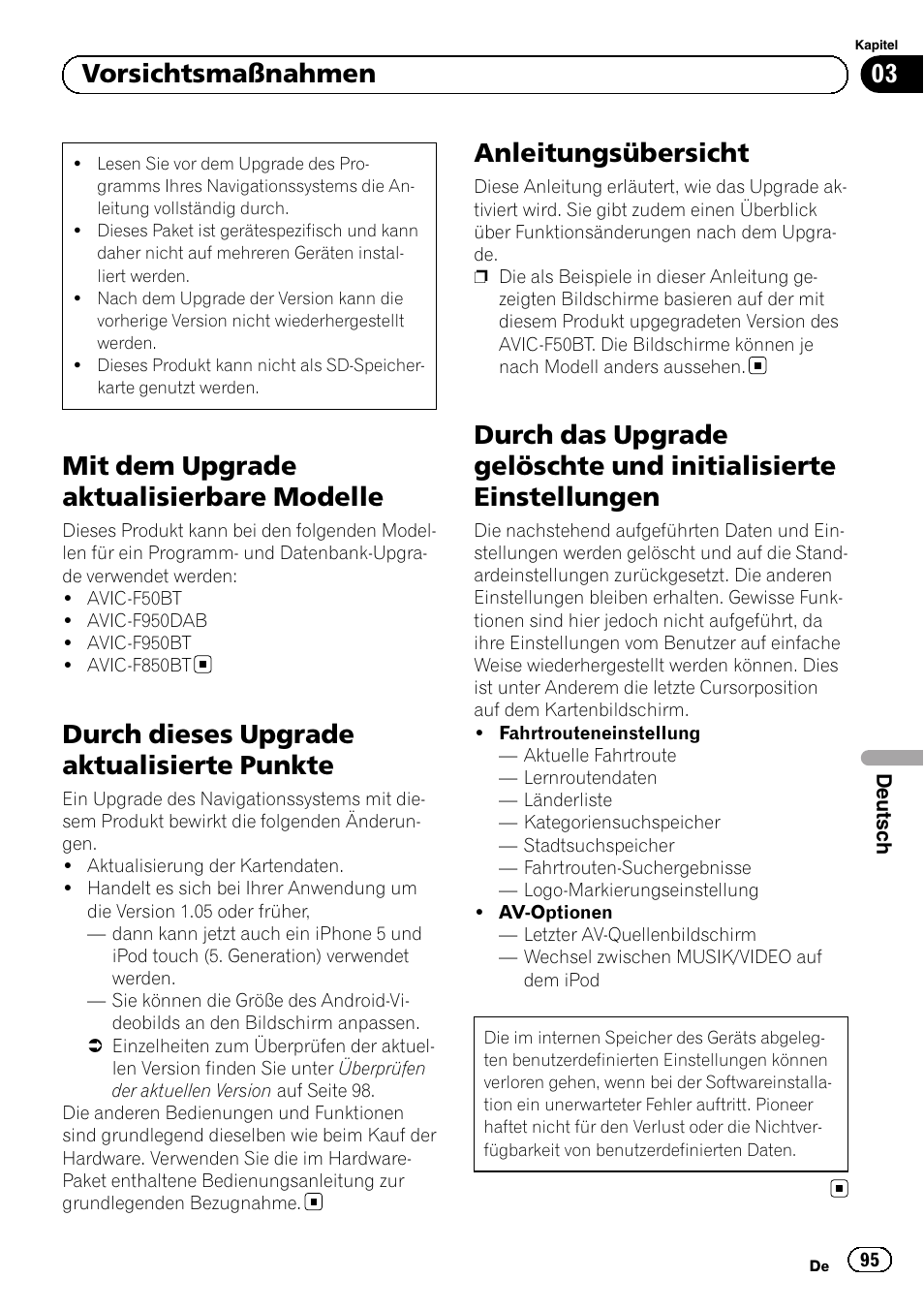 Vorsichtsmaßnahmen mit dem upgrade aktualisierbare, Modelle, Durch dieses upgrade aktualisierte | Punkte, Anleitungsübersicht, Durch das upgrade gelöschte und, Initialisierte einstellungen, Mit dem upgrade aktualisierbare modelle, Durch dieses upgrade aktualisierte punkte, 03 vorsichtsmaßnahmen | Pioneer AVIC-F50BT User Manual | Page 95 / 132