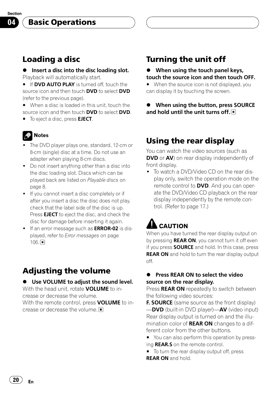 Loading a disc, Adjusting the volume, Turning the unit off | Using the rear display, Basic operations | Pioneer AVH-P7500DVDII User Manual | Page 20 / 119
