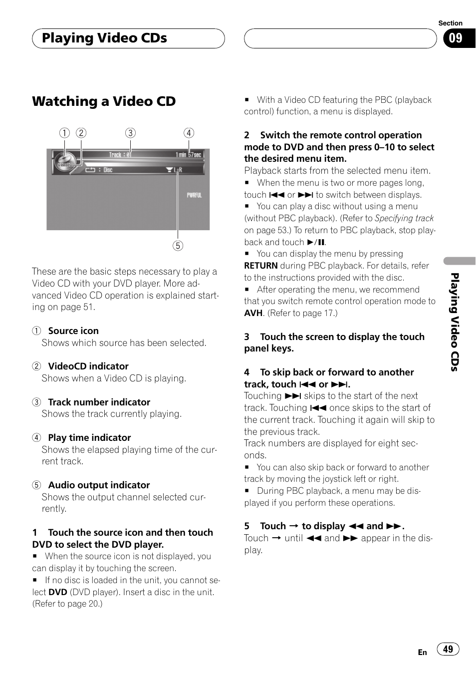 Playing video cds watching a video cd 49, Watching a video cd, Playing video cds | Pioneer AVH-P7500DVDII User Manual | Page 49 / 119