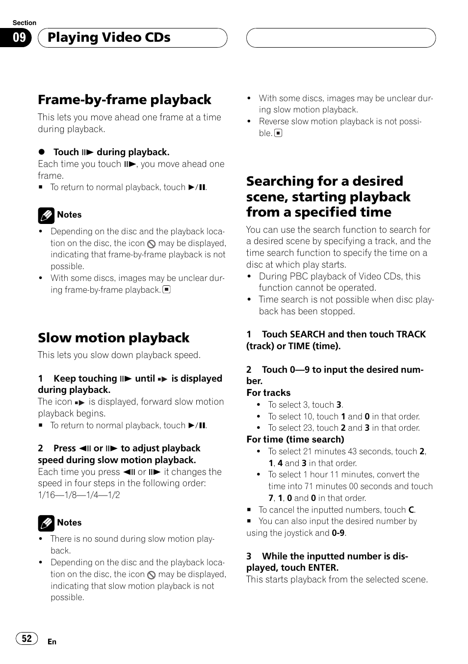 Frame-by-frame playback 52 slow motion playback 52, Searching for a desired scene, starting, Playback from a specified time 52 | Frame-by-frame playback, Slow motion playback, Playing video cds | Pioneer AVH-P7500DVDII User Manual | Page 52 / 119