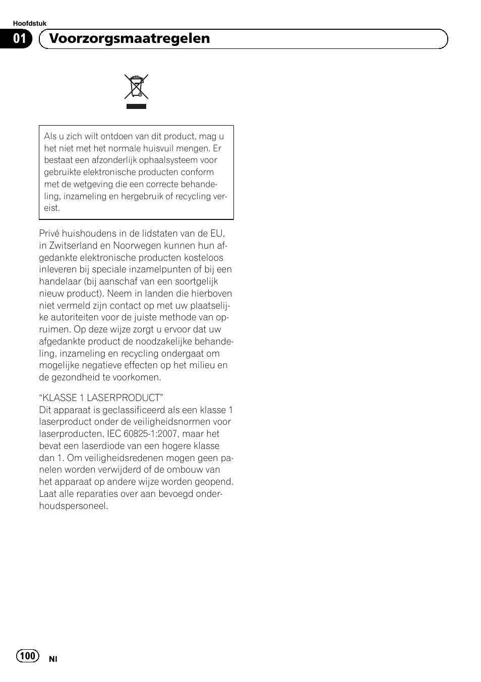 Voorzorgsmaatregelen, 01 voorzorgsmaatregelen | Pioneer AVIC-F920BT User Manual | Page 100 / 120
