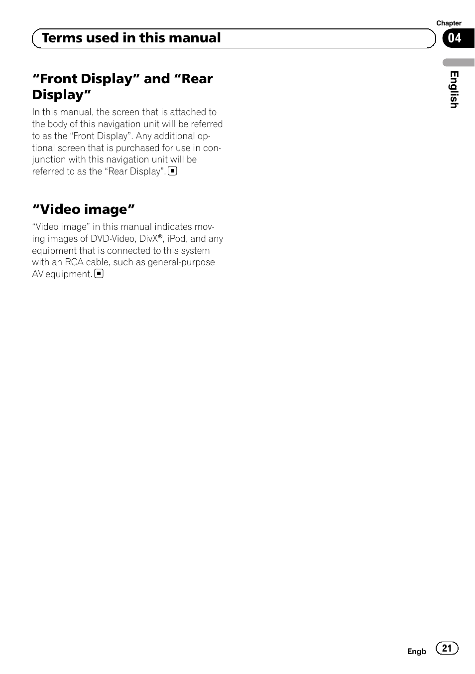 Front display” and “rear display, Video image, 04 terms used in this manual | Pioneer AVIC-F920BT User Manual | Page 21 / 120