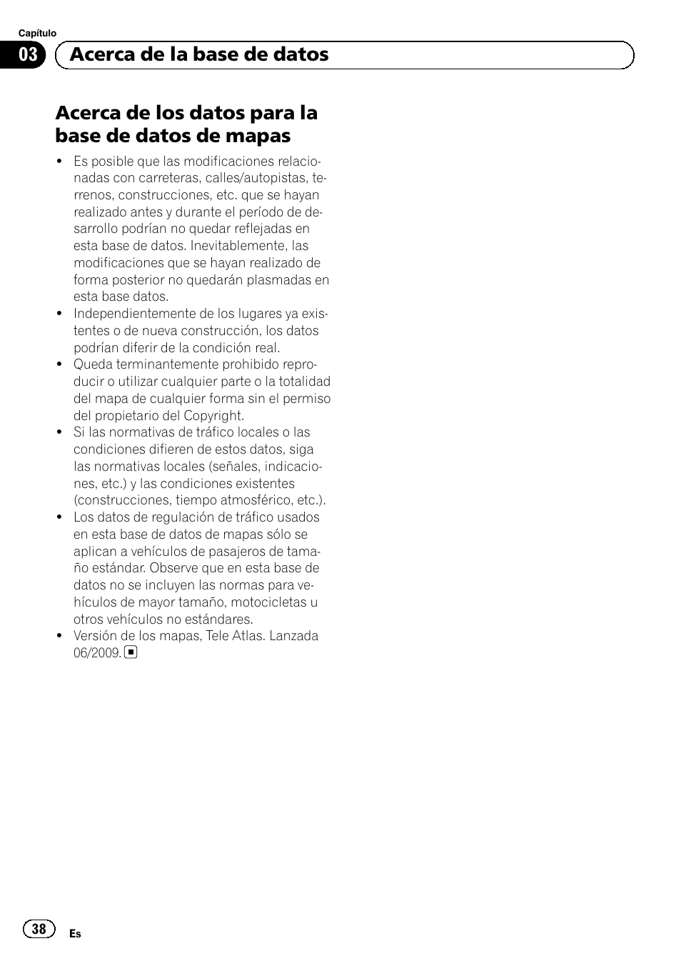 Mapas, Acerca de los datos para la base de datos de mapas, 03 acerca de la base de datos | Pioneer AVIC-F920BT User Manual | Page 38 / 120