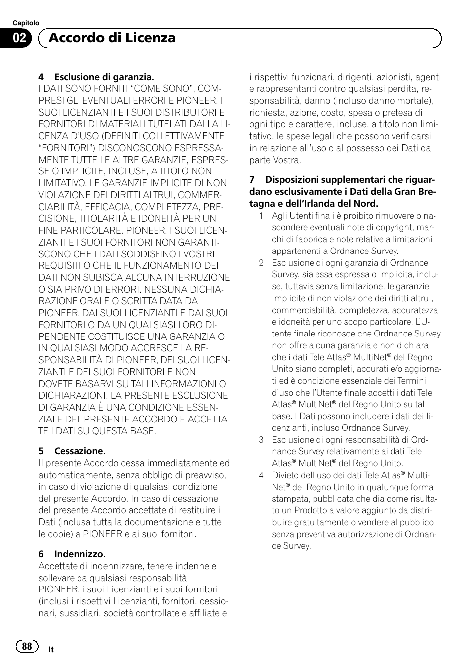 02 accordo di licenza | Pioneer AVIC-F920BT User Manual | Page 88 / 120