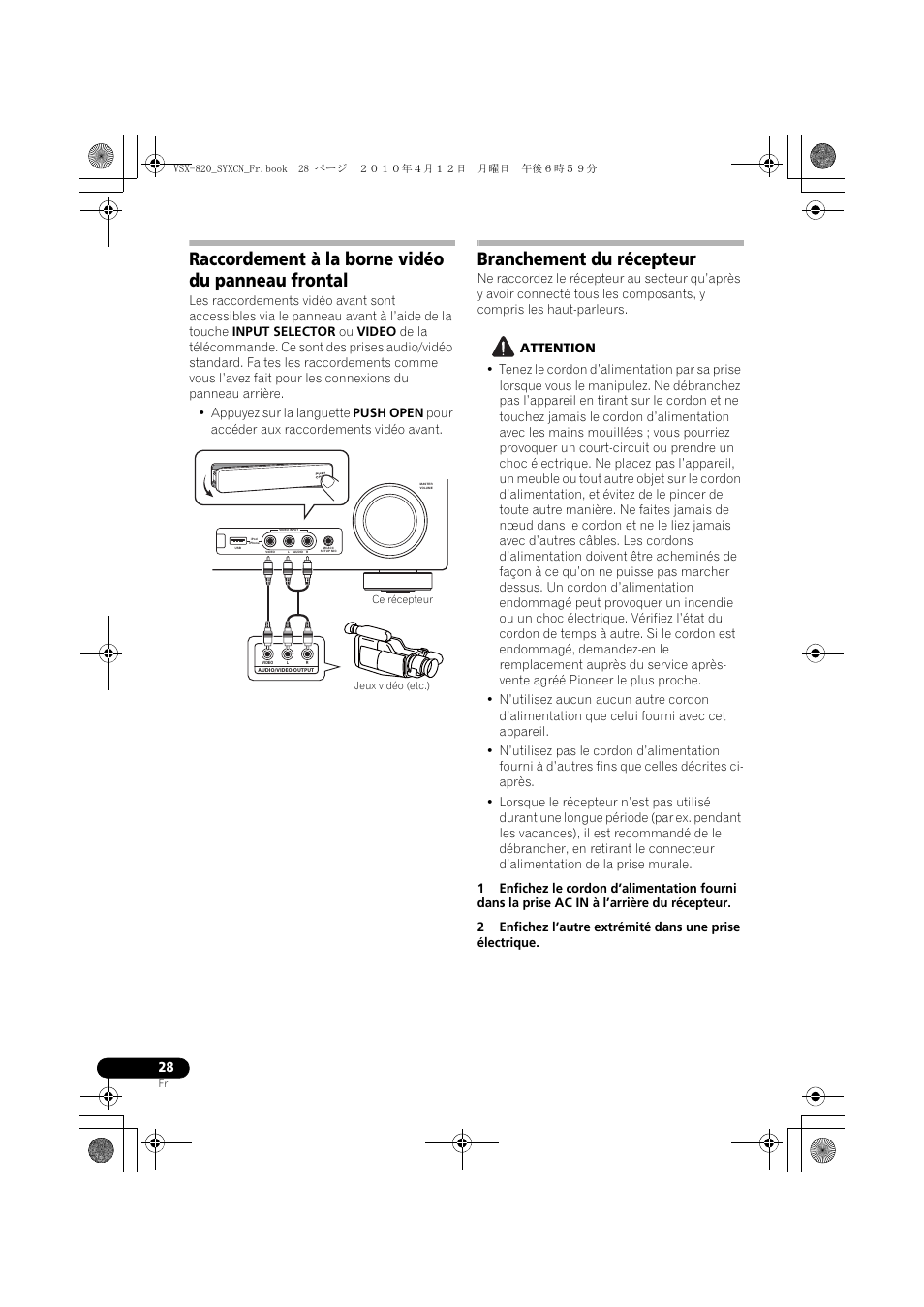 Raccordement à la borne vidéo du panneau frontal, Branchement du récepteur | Pioneer VSX-820-K User Manual | Page 108 / 244