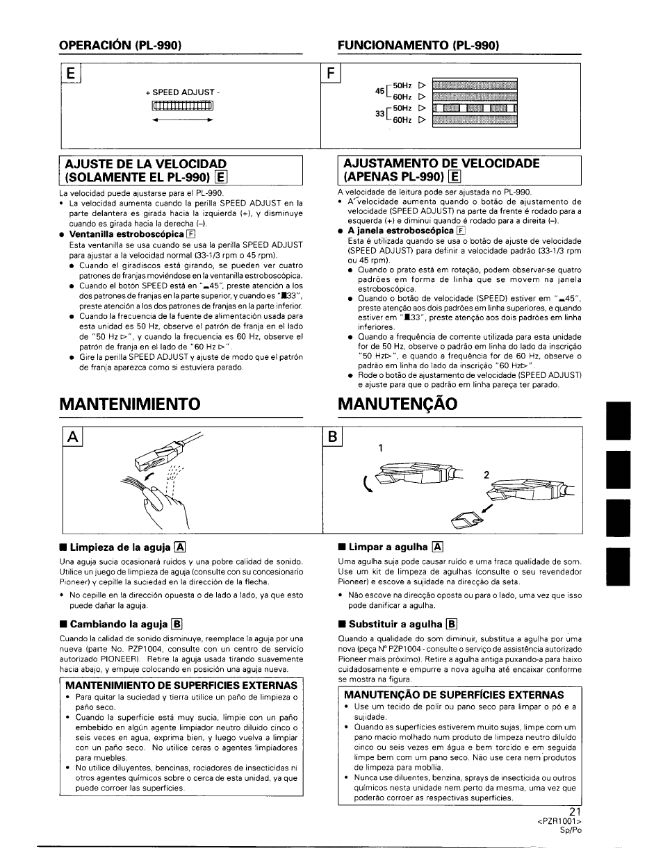 Funcionamento (pl-990), Ajuste de la velocidad (solamente el pl-990) \ë, Ajustamento de velocidade (apenas pl-990) \ë | Ventanilla estroboscópica [e, A janela estroboscópica h, Mantenimiento, Manutençâo, Cambiando la aguja, Substituir a aguiha, Manutençào de superficies externas | Pioneer PL-990 User Manual | Page 21 / 26