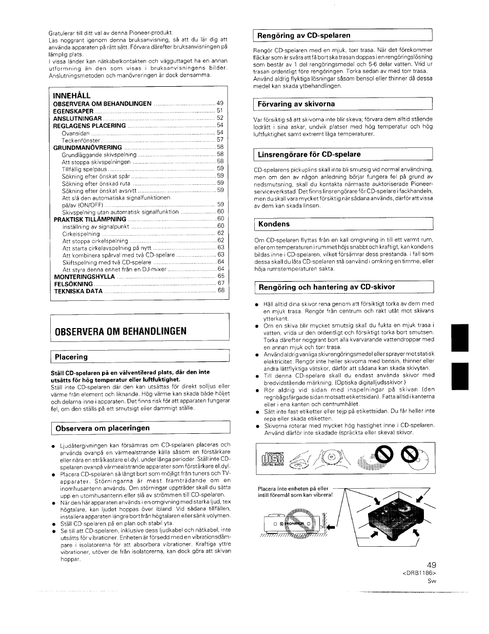 Inimehâll, Placering, Observera om placeringen | Rengöring av cd-spelaren, Förvaring av skivorna, Linsrengörare för cd-spelare, Kondens, Rengöring och bantering av cd-skivor | Pioneer CDJ-500II User Manual | Page 49 / 91