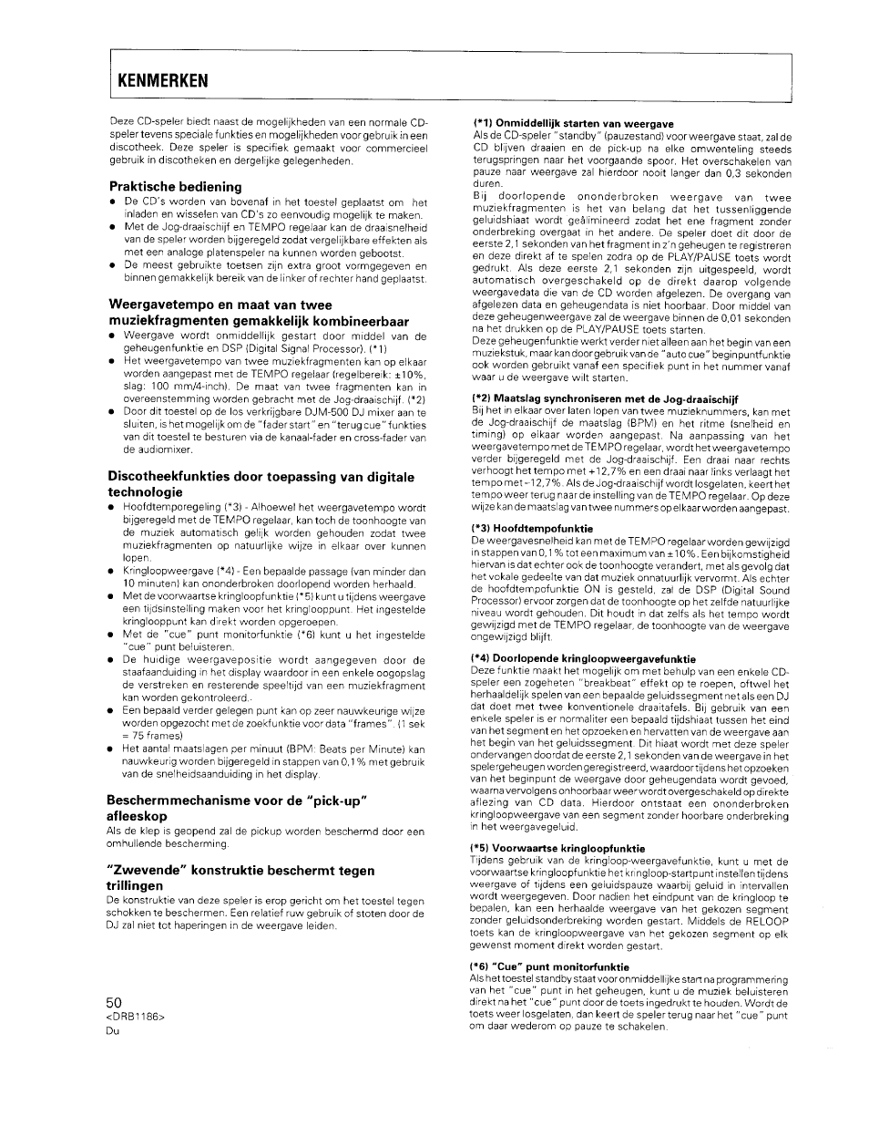 Praktische bediening, Beschermmechanisme voor de "pick-up" afleeskop, Zwevende" konstruktie beschermt tegen trillingen | Pioneer CDJ-500II User Manual | Page 50 / 91
