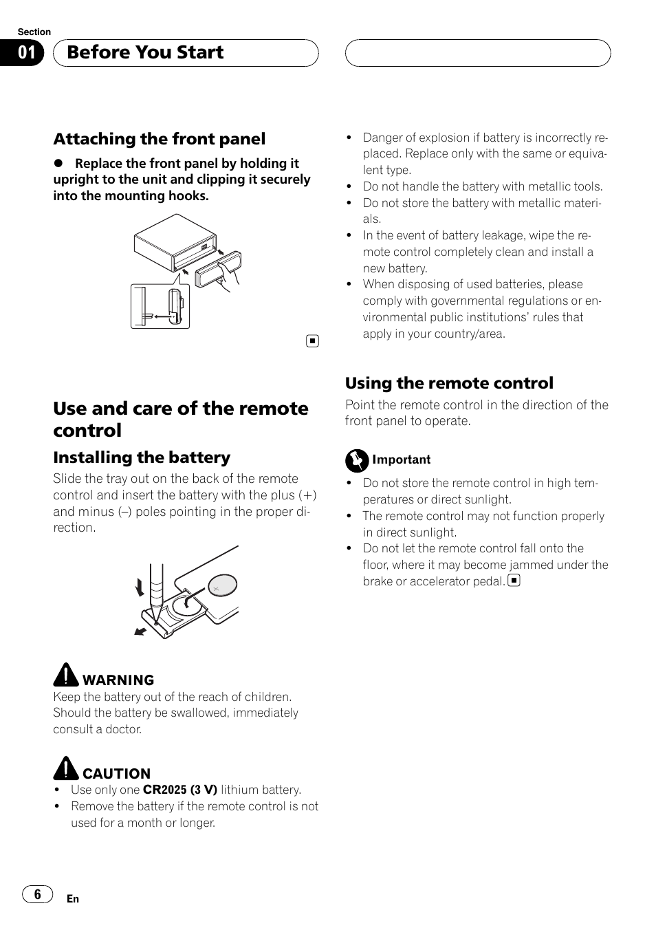 Attaching the front panel 6, Use and care of the remote control, Installing the battery 6 | Using the remote control 6, Before you start, Attaching the front panel, Installing the battery, Using the remote control | Pioneer DEH-P5900MP User Manual | Page 6 / 95