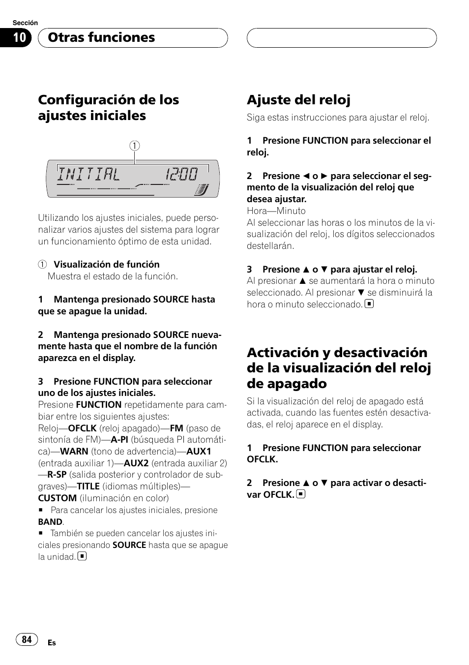 Ajuste del reloj, Activación y desactivación de la visualización, Del reloj de apagado | Configuración de los ajustes iniciales, Otras funciones | Pioneer DEH-P5900MP User Manual | Page 84 / 95