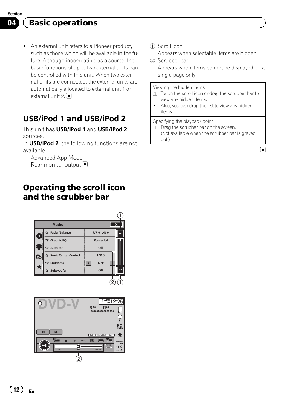 Usb/ipod 1 and usb/ipod 2, Operating the scroll icon and the scrubber, Dvd-v | Operating the scroll icon and the scrubber bar, 04 basic operations | Pioneer AVH-P8400BT User Manual | Page 12 / 120