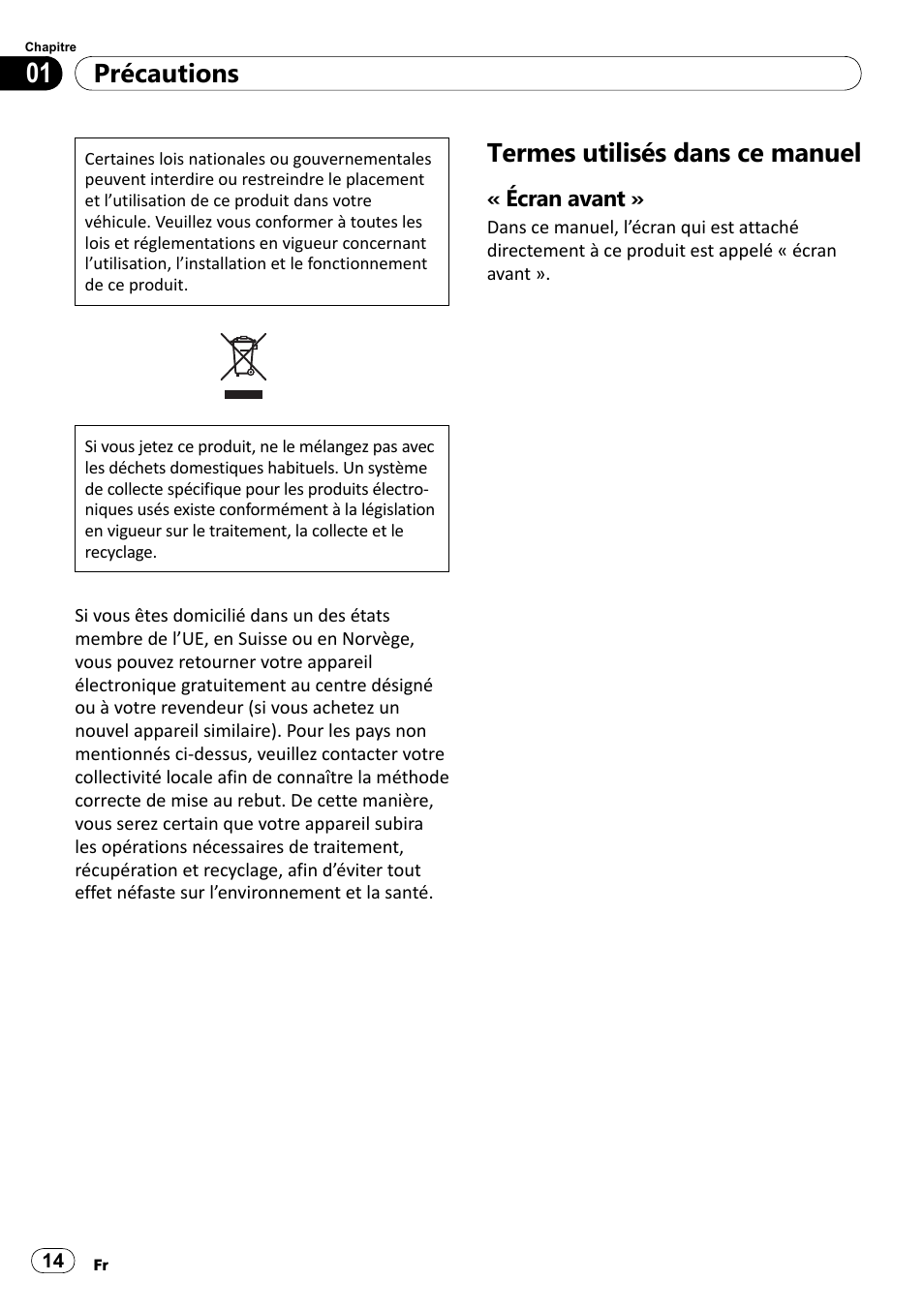 Précautions, Termes utilisés dans ce manuel, Écran avant | Pioneer SPH-DA100 User Manual | Page 14 / 76