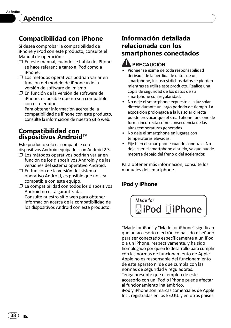 Compatibilidad con iphone, Compatibilidad con dispositivos android, Información detallada relacionada con los | Smartphones conectados, Ipod y iphone, Apéndice | Pioneer SPH-DA100 User Manual | Page 38 / 76