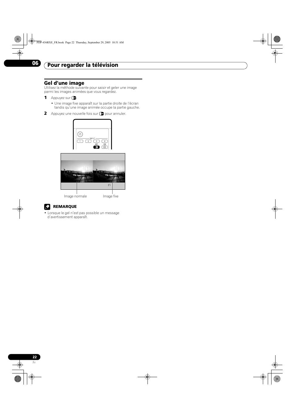 Gel d’une image, Pour regarder la télévision 06 | Pioneer PDP-436RXE User Manual | Page 66 / 134