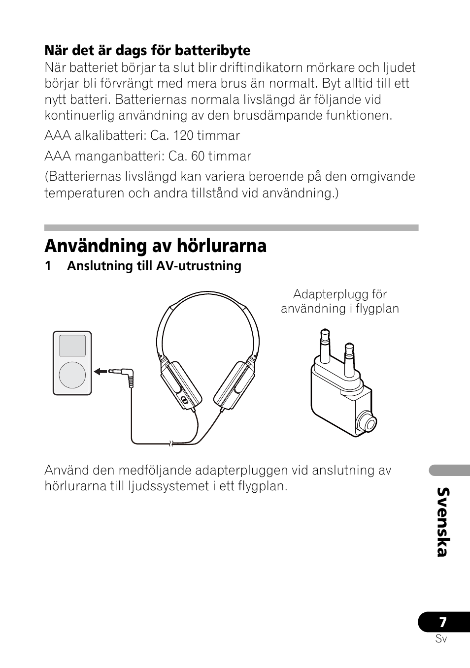 Användning av hörlurarna, Svenska | Pioneer SE-NC21M User Manual | Page 91 / 196