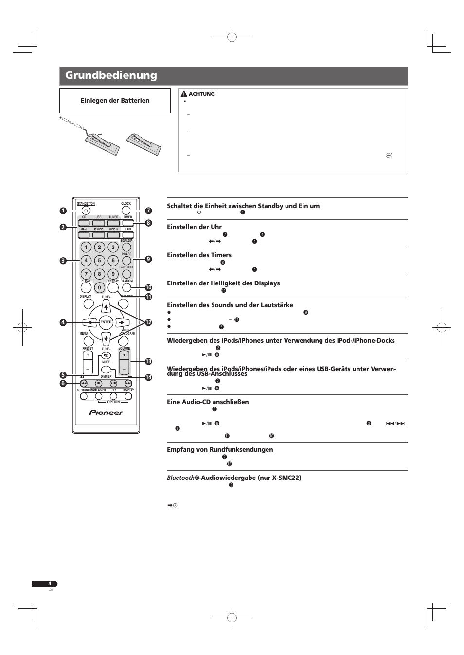 Grundbedienung, Schaltet die einheit zwischen standby und ein um, Einstellen der uhr | Einstellen des timers, Einstellen der helligkeit des displays, Einstellen des sounds und der lautstärke, Eine audio-cd anschließen, Empfang von rundfunksendungen, Bluetooth® -audiowiedergabe (nur x-smc22), Einlegen der batterien | Pioneer X-SMC22-S User Manual | Page 16 / 32