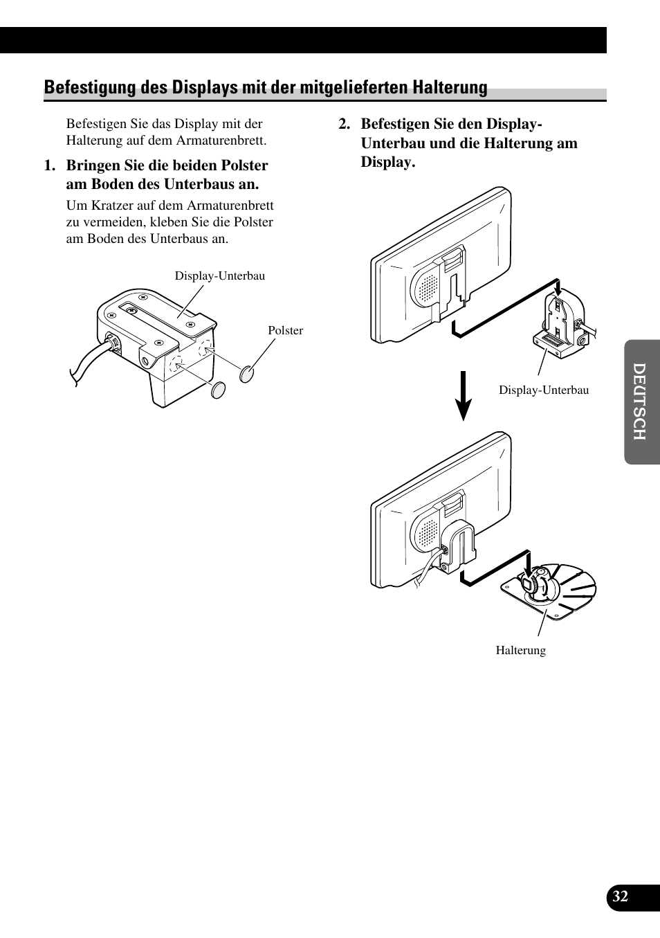 Befestigung des displays mit der, Mitgelieferten halterung | Pioneer AVD-W6210 User Manual | Page 105 / 112