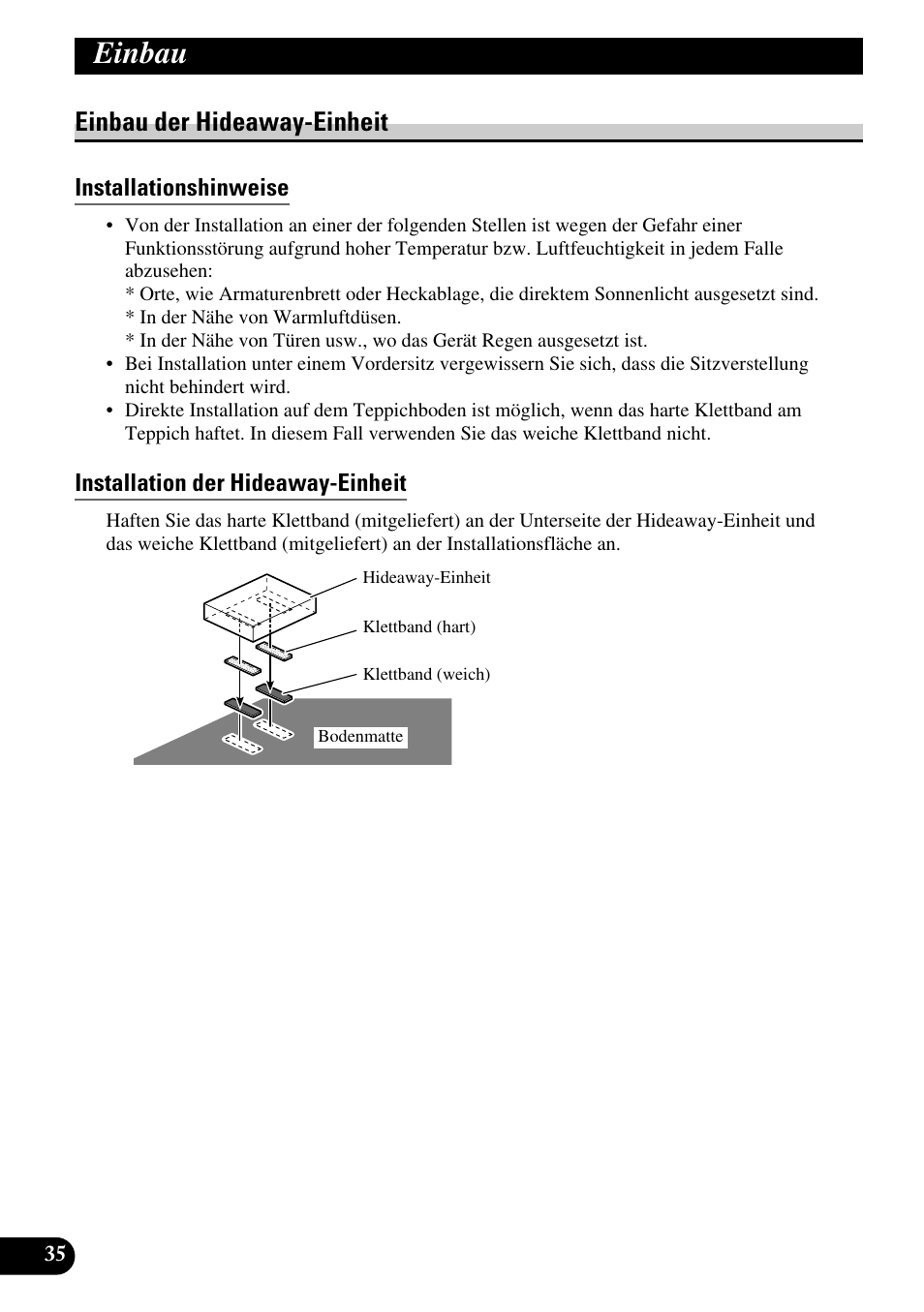 Einbau der hideaway-einheit, Installationshinweise, Installation der hideaway-einheit | Einbau | Pioneer AVD-W6210 User Manual | Page 108 / 112