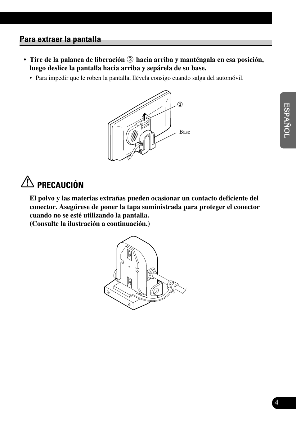 Para extraer la pantalla, Precaución | Pioneer AVD-W6210 User Manual | Page 41 / 112